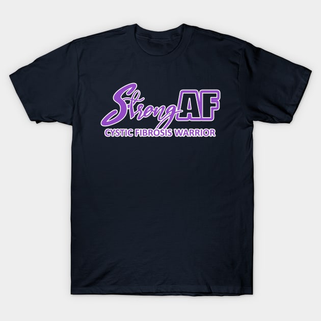 Strong AF Cystic Fibrosis Warrior T-Shirt by CuteCoCustom